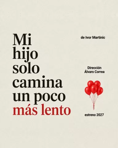 Afiche de Mi hijo solo camina un poco más lento
