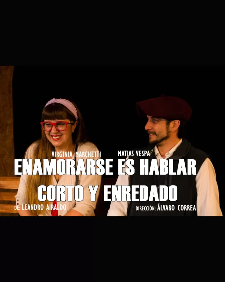 Afiche de Enamorarse es hablar corto y enredado